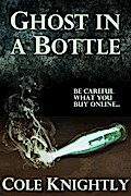 Ghost in a Bottle