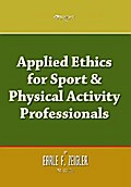 Applied Ethics for Sport & Physical Activity Professionals