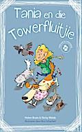 Veearts-vriende 1: Tania en die towerfluitjie
