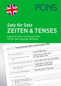 PONS Satz für Satz Zeiten und Tenses Englisch: Englische Zeiten und Tenses üben mit der Übersetzungs-Methode
