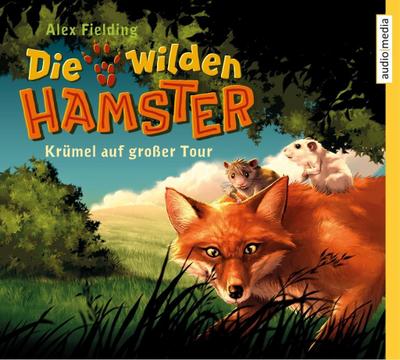 Die wilden Hamster - Krümel auf großer Tour, 2 Audio-CDs