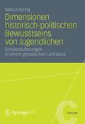 Dimensionen historisch-politischen Bewusstseins von Jugendlichen