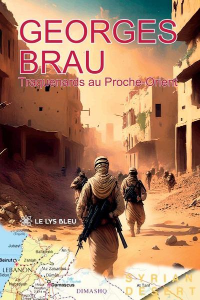 Traquenards au Proche-Orient