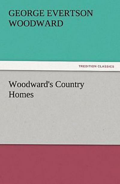 Woodward’s Country Homes