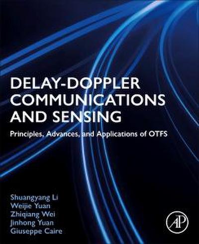Delay-Doppler Communications and Sensing