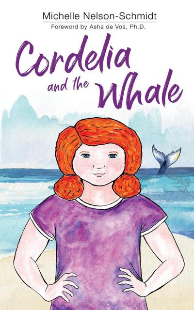 Nelson-Schmidt, M: Cordelia and the Whale