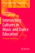 Intersecting Cultures in Music and Dance Education