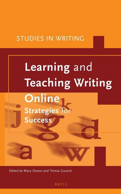 Learning and Teaching Writing Online