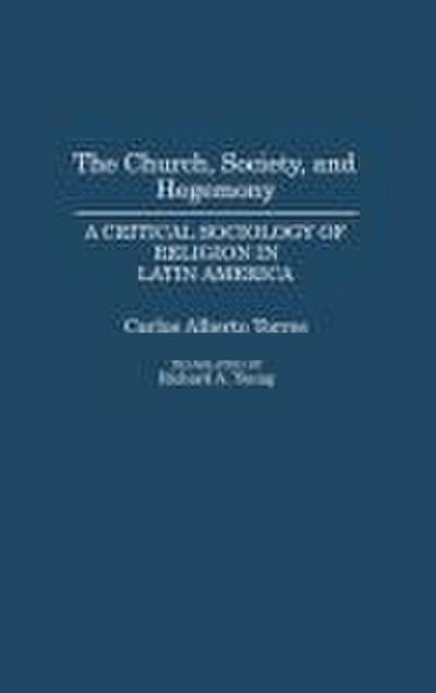 The Church, Society, and Hegemony