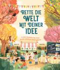 Rette die Welt mit deiner Idee