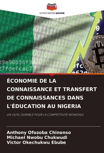 ÉCONOMIE DE LA CONNAISSANCE ET TRANSFERT DE CONNAISSANCES DANS L’ÉDUCATION AU NIGERIA