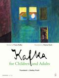 Kafka for Children and Adults