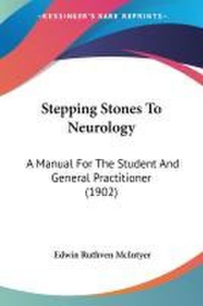Stepping Stones To Neurology