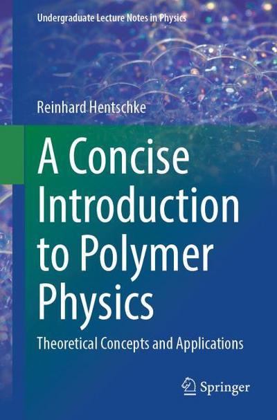 A Concise Introduction to Polymer Physics