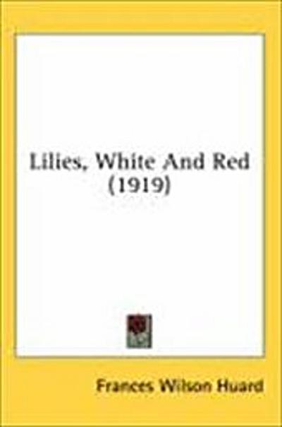 Lilies, White And Red (1919)
