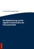 Die Digitalisierung und die Digitale Transformation der Finanzwirtschaft