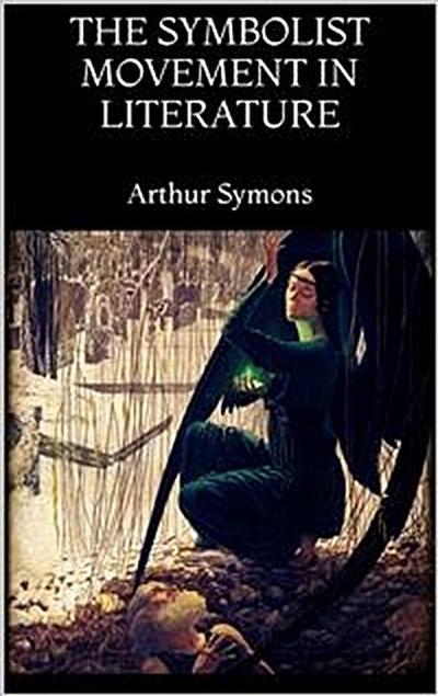 The Symbolist Movement in Literature