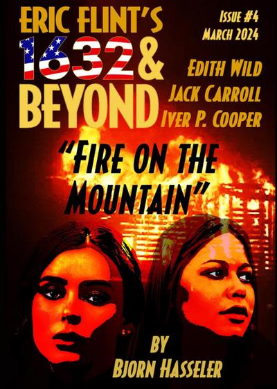 Eric Flint’s 1632 & Beyond Issue #4