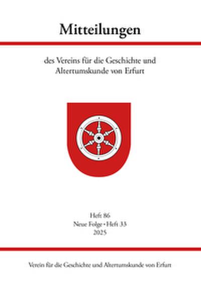Mitteilungen des Vereins für die Geschichte und Altertumskunde von Erfurt, Heft 86