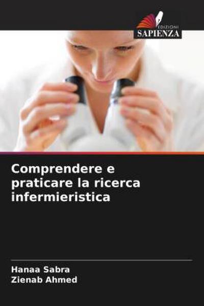 Comprendere e praticare la ricerca infermieristica