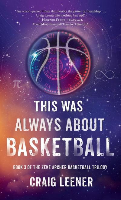 This Was Always About Basketball