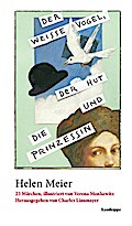 Der weisse Vogel, der Hut und die Prinzessin
