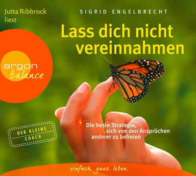 Lass dich nicht vereinnahmen