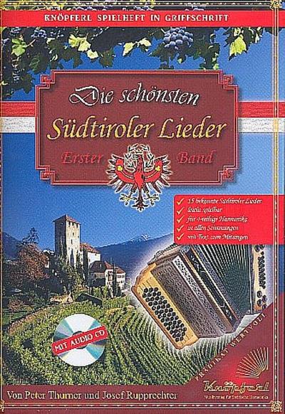 Die schönsten Südtiroler Lieder Band 1 (+CD)für Steirische Harmonika in Griffschrift (+ Text)