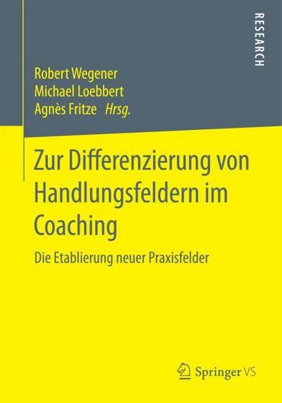 Zur Differenzierung von Handlungsfeldern im Coaching