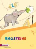 BAUSTEINE Fibel - Ausgabe 2014 für Bayern