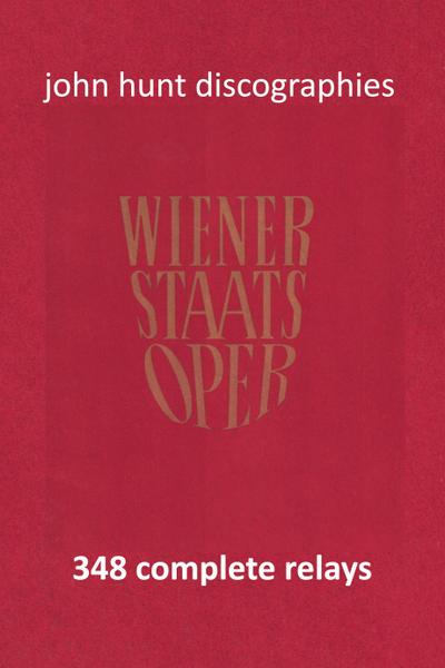 Wiener Staatsoper - 348 Complete Relays