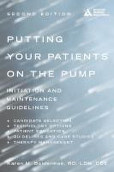 Putting Your Patients on the Pump