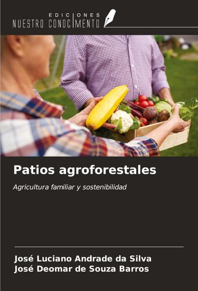 Patios agroforestales