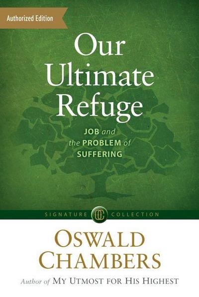 Our Ultimate Refuge