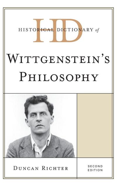 Historical Dictionary of Wittgenstein’s Philosophy