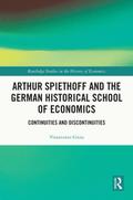 Arthur Spiethoff and the German Historical School of Economics