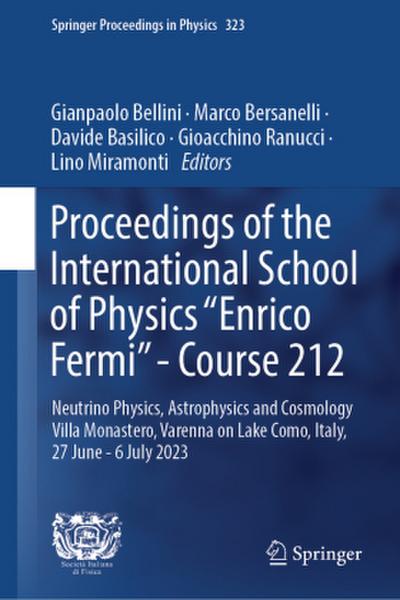 Proceedings of the International School of Physics "Enrico Fermi"-Course 212