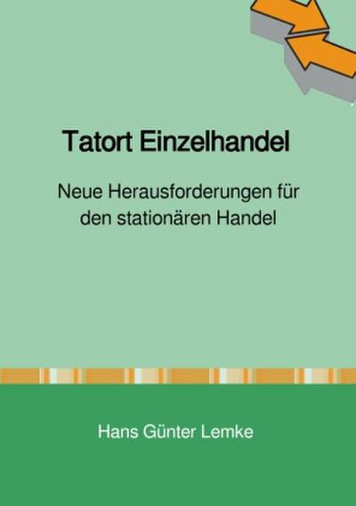 Tatort Einzelhandel