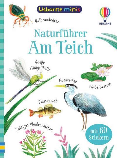 Usborne Minis Naturführer: Am Teich