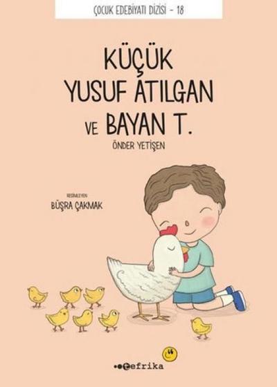 Kücük Yusuf Atilgan ve Bayan T.