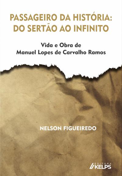 Passageiro da história: do sertão ao infinito