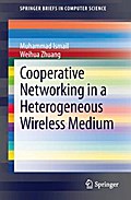 Cooperative Networking in a Heterogeneous Wireless Medium