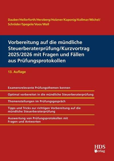 Vorbereitung auf die mündliche Steuerberaterprüfung/Kurzvortrag 2025/2026 mit Fragen und Fällen aus Prüfungsprotokollen