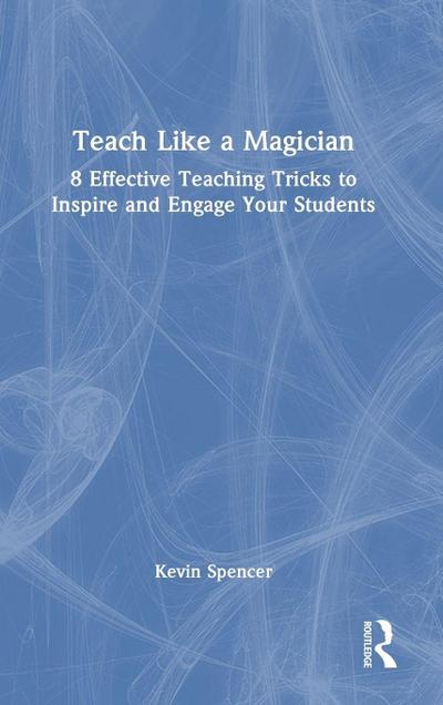 Teach Like a Magician