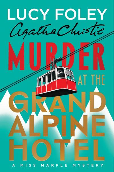 Murder at the Grand Alpine Hotel