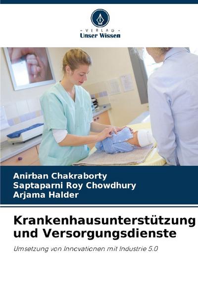 Krankenhausunterstützung und Versorgungsdienste