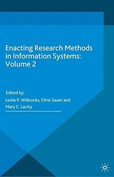 Enacting Research Methods in Information Systems: Volume 2