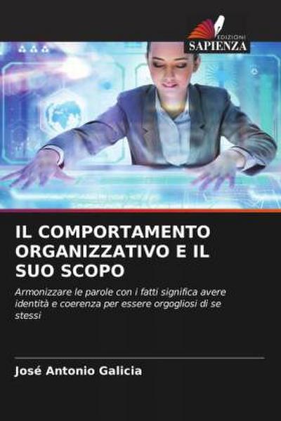 IL COMPORTAMENTO ORGANIZZATIVO E IL SUO SCOPO