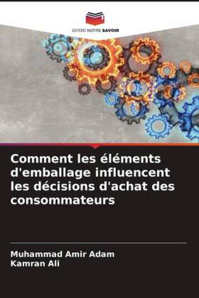 Comment les éléments d’emballage influencent les décisions d’achat des consommateurs