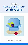 How to Come out of your Comfort Zone